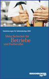 Mehr Sicherheit f�r Betriebe und Freiberufler